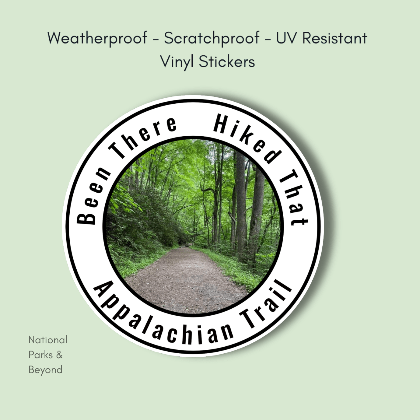 "Been There Hiked That" Appalachian Trail Vinyl Sticker - Wander Together Outfitters