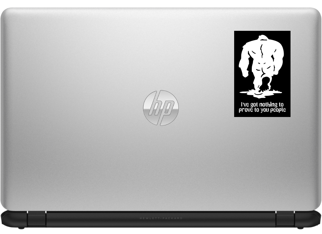 Bigfoot "I Have Nothing to Prove To You People" Large Vinyl Sticker - Wander Together Outfitters