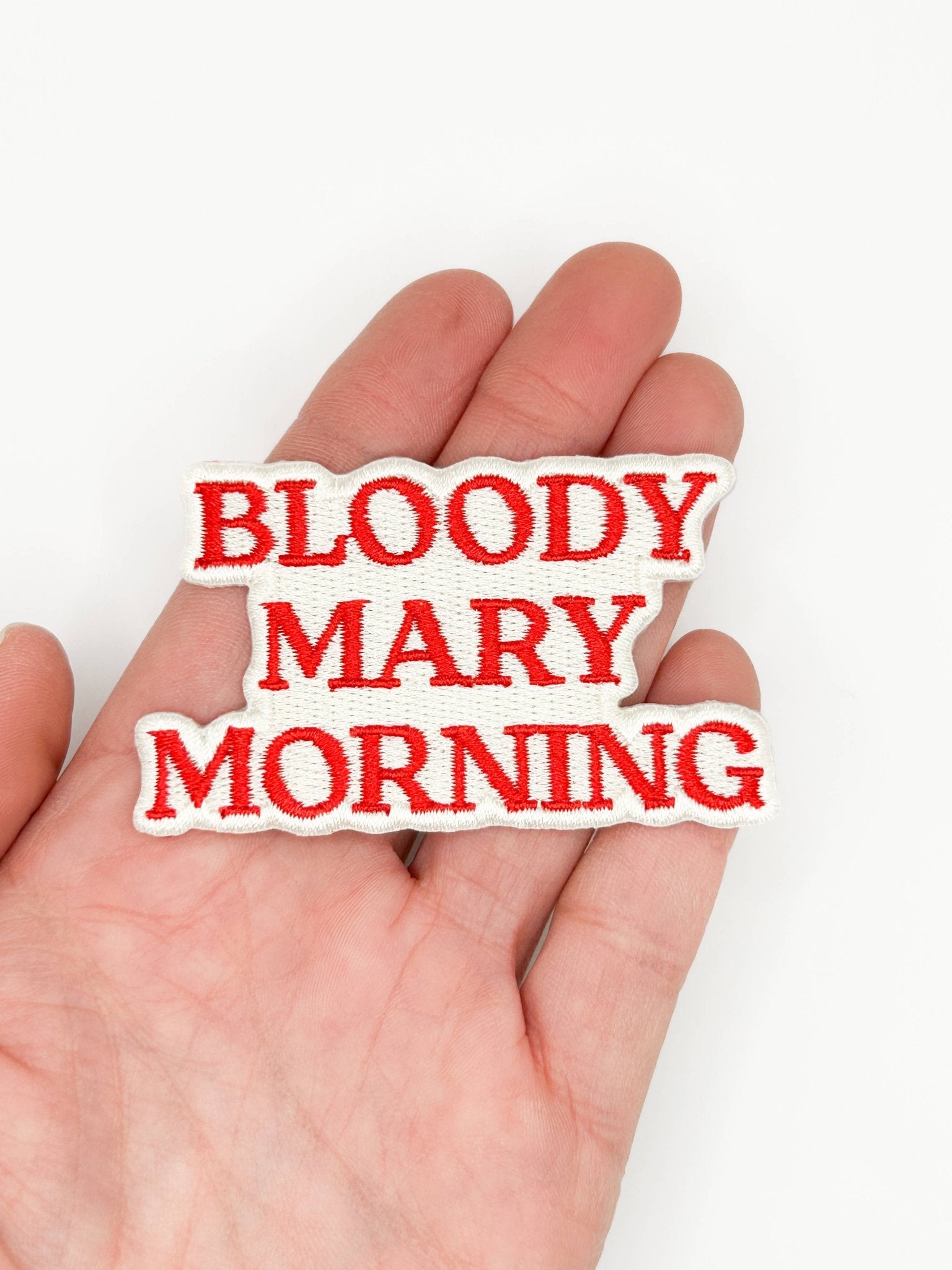 "Bloody Mary Morning" Embroidered Iron On Patch - Wander Together Outfitters