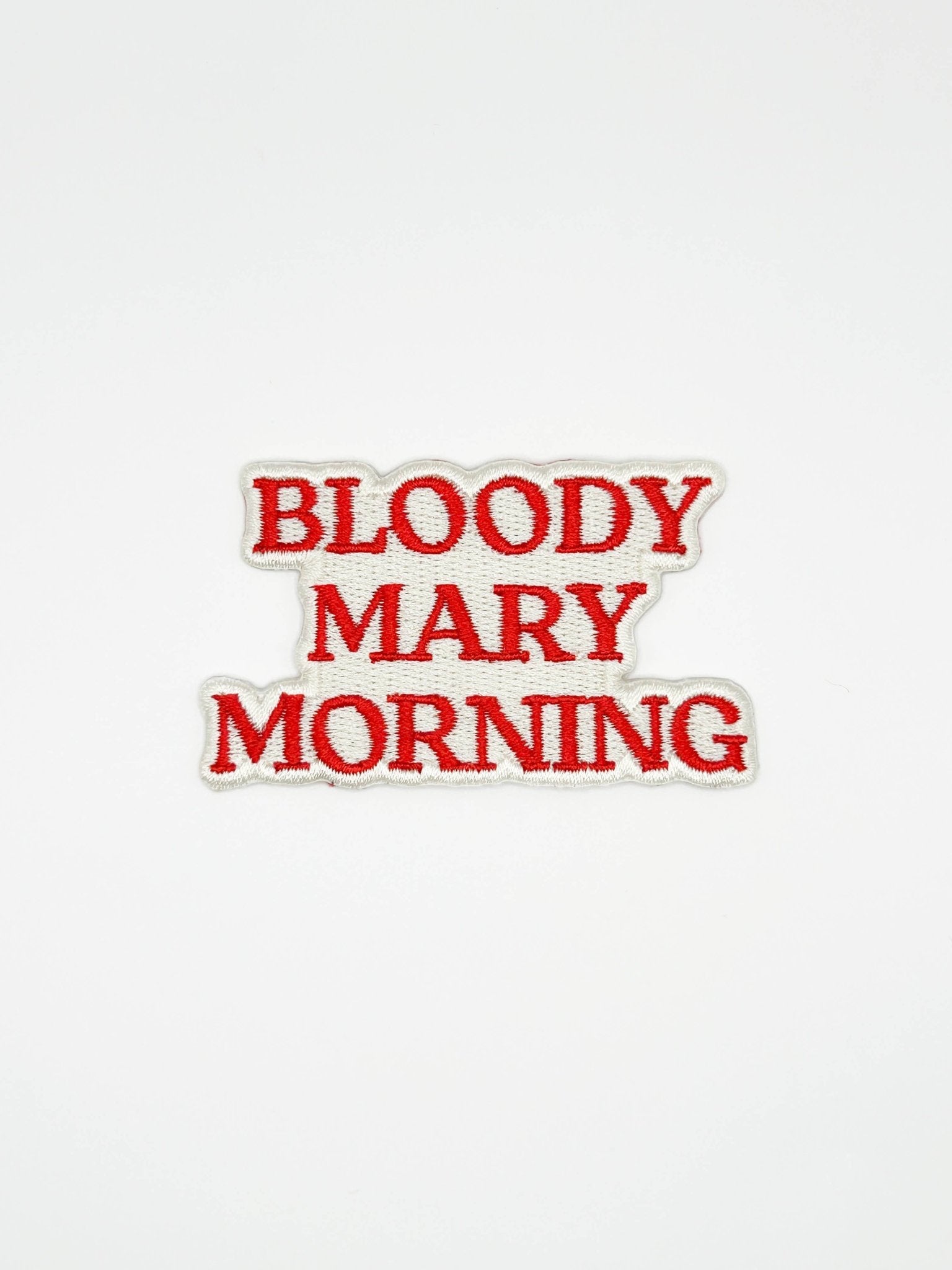 "Bloody Mary Morning" Embroidered Iron On Patch - Wander Together Outfitters