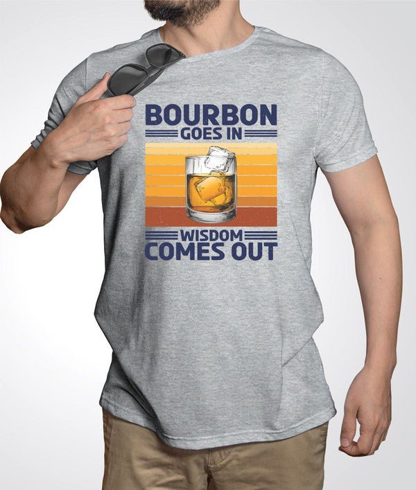"Bourbon Goes In Wisdom Comes Out" Softstyle Unisex Tee - Wander Together Outfitters