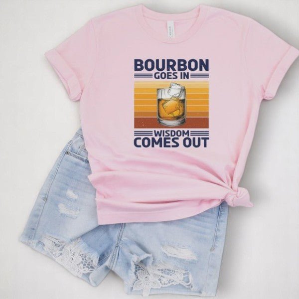 "Bourbon Goes In Wisdom Comes Out" Softstyle Unisex Tee - Wander Together Outfitters