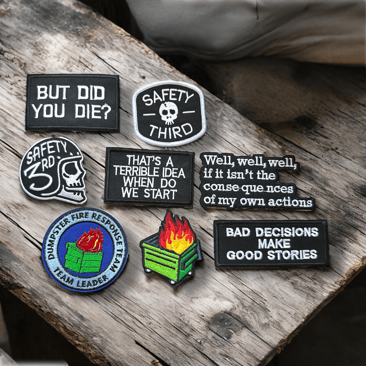 “But Did You Die” "Bad Decisions" "Consequences" "Terrible Idea" Iron On Patches - Wander Together Outfitters