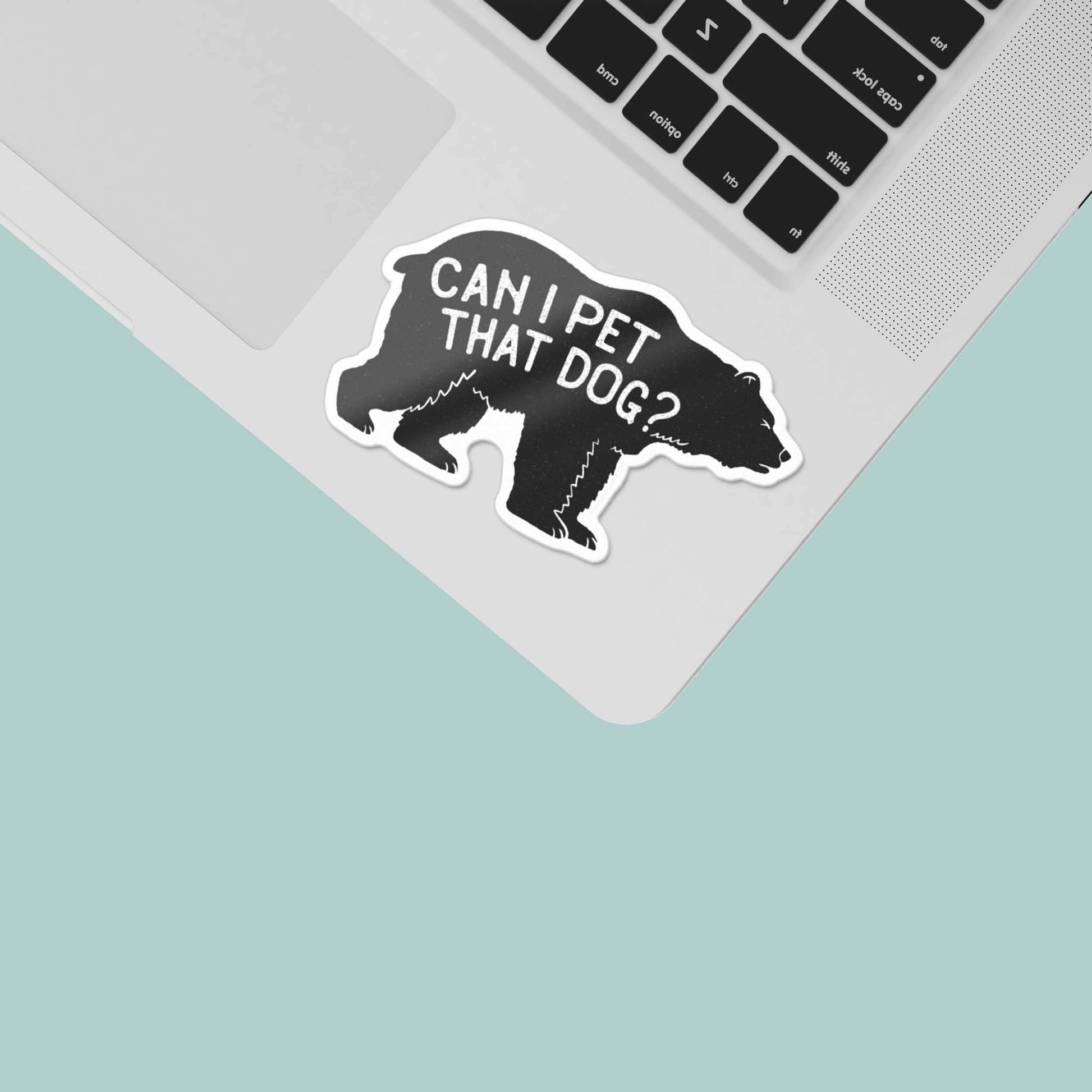 "Can I Pet That Dog" Funny Meme Sticker - Wander Together Outfitters