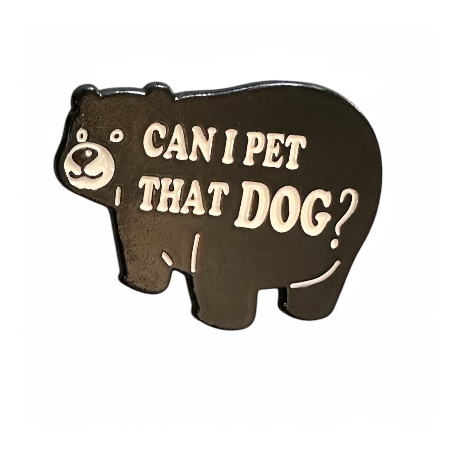 “Can I Pet That Dog” Pins (Three Styles) - Wander Together Outfitters
