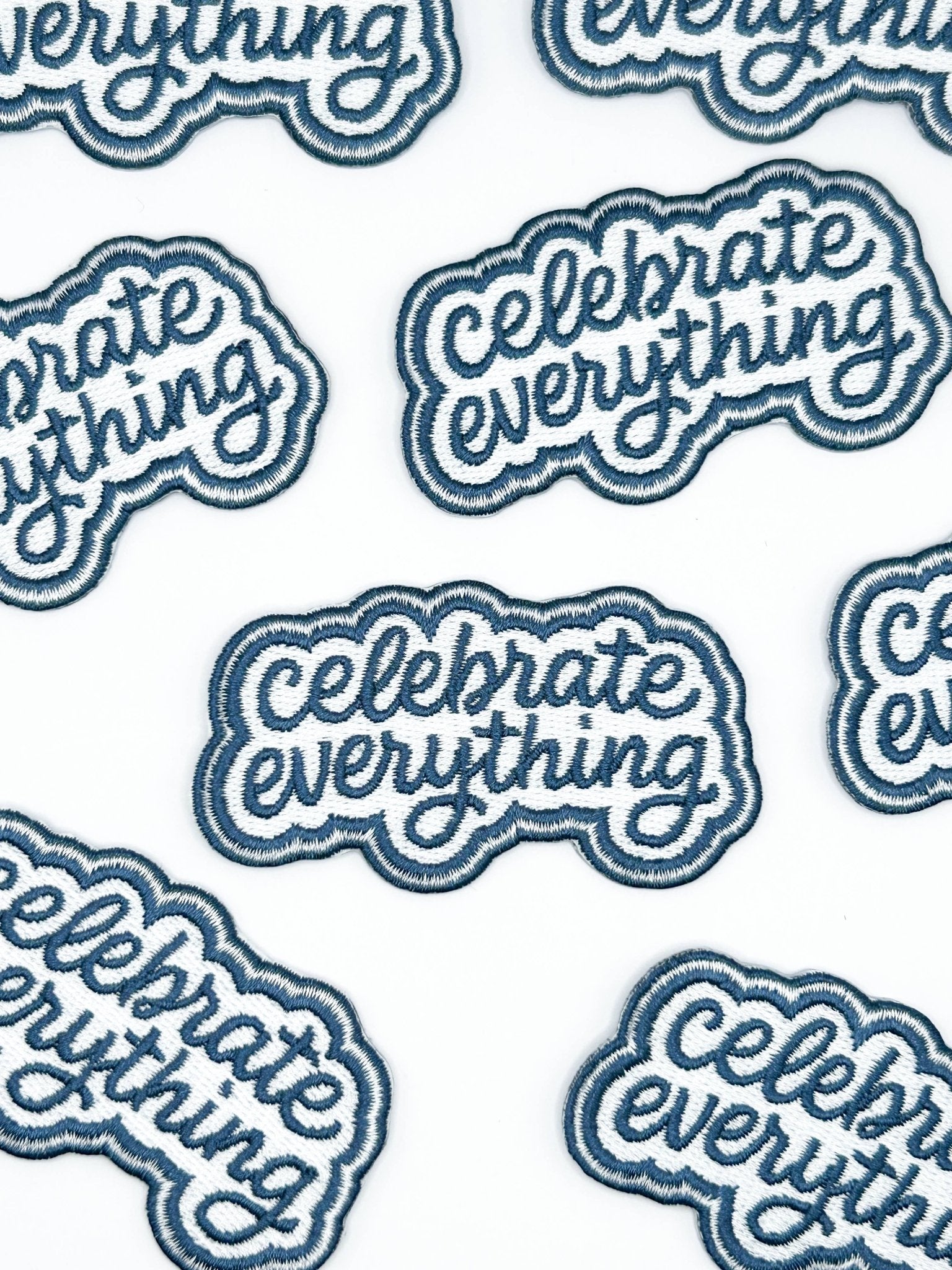 "Celebrate Everything" Embroidered Iron On Patch – Positive Quote - Wander Together Outfitters