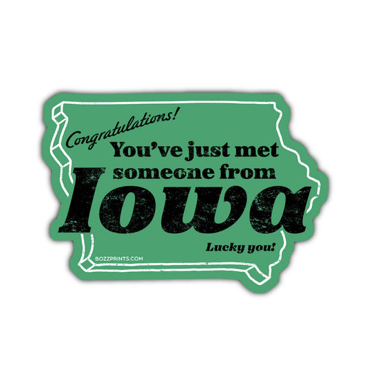 "Congratulations! You’ve Just Met Someone from Iowa" Vinyl Sticker - Wander Together Outfitters