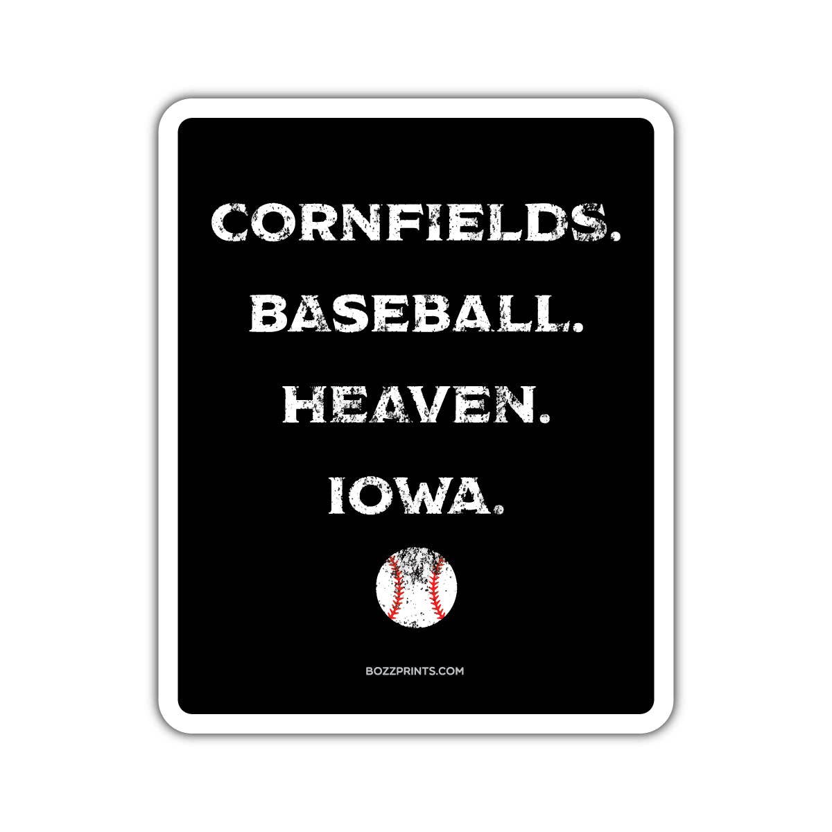 "Cornfields. Baseball. Heaven. Iowa" Vinyl Sticker - Wander Together Outfitters