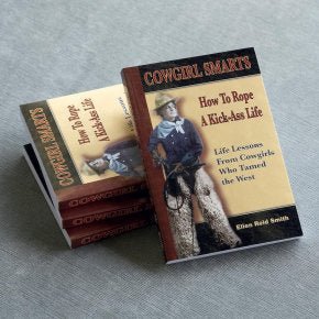 "Cowgirl Smarts: How To Rope A Kick - Ass Life" Book - Wander Together Outfitters