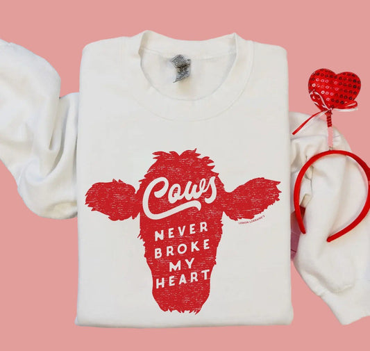 "Cows Never Broke My Heart" Crewneck Sweatshirt (CLEARANCE) Last Ones! - Wander Together Outfitters