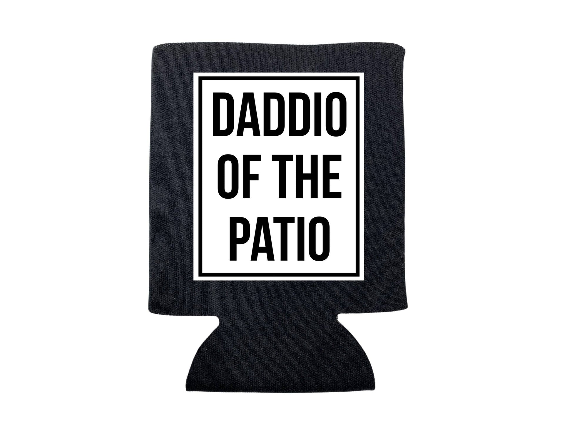 "Daddio of the Patio" Koozie Drink Sleeves - Wander Together Outfitters