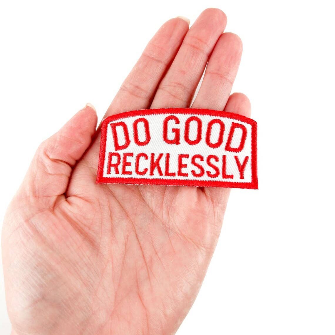 "Do Good Recklessly" Embroidered Iron - On Patch - Wander Together Outfitters