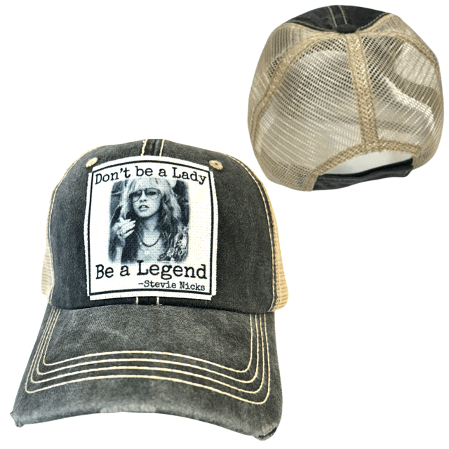 "Don't Be A Lady, Be a Legend" Stevie Nicks Distressed Cap - Wander Together Outfitters