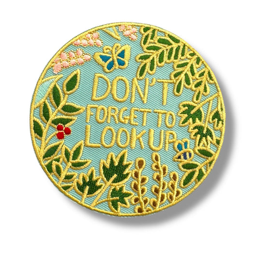 “Don’t Forget To Look Up” Iron On Patch - Wander Together Outfitters