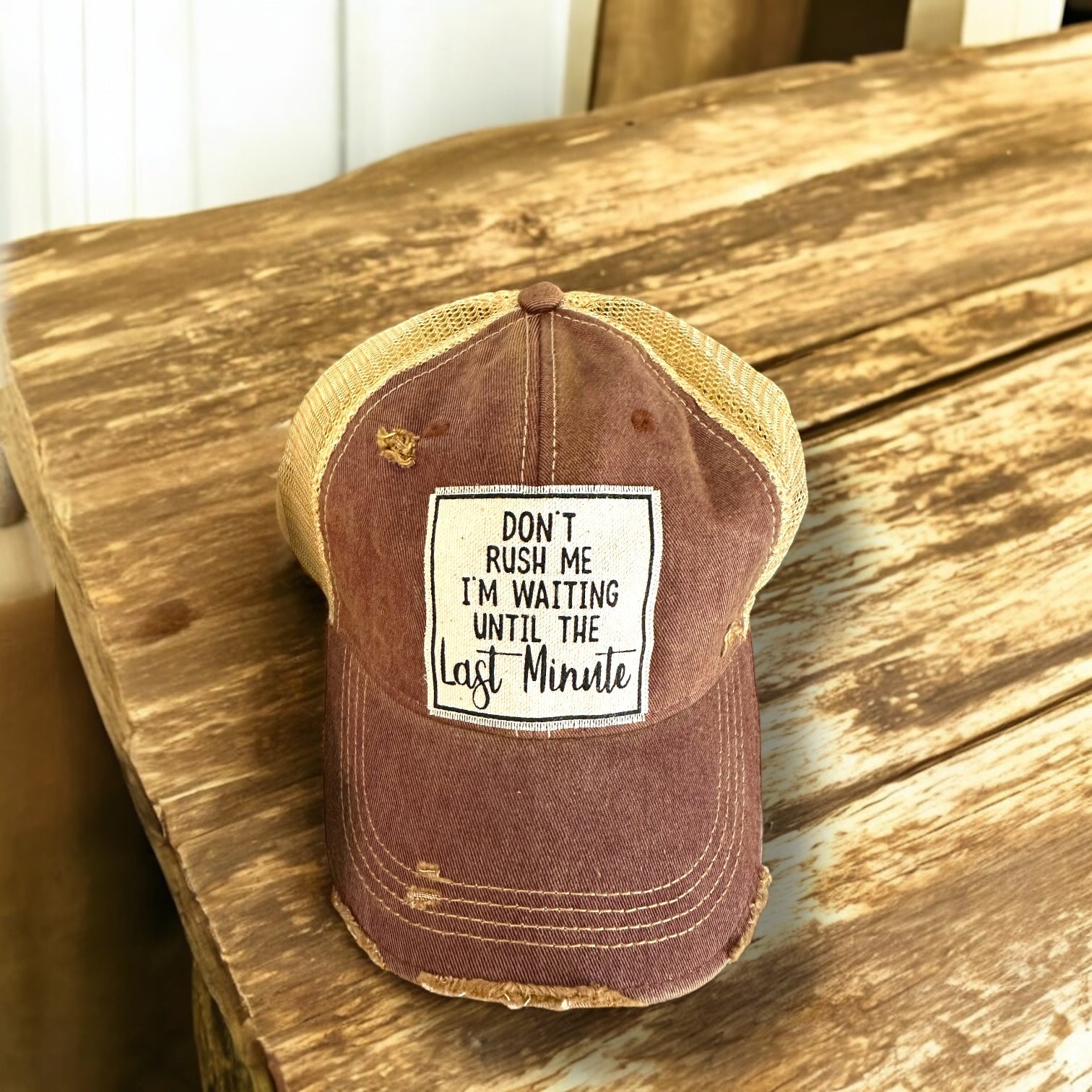 “Don't Rush Me I'm Waiting Until The Last Minute” Unisex Vintage Cap - Wander Together Outfitters