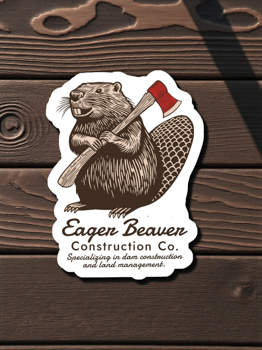 "Eager Beaver Construction Company" 3" Vinyl Sticker - Wander Together Outfitters