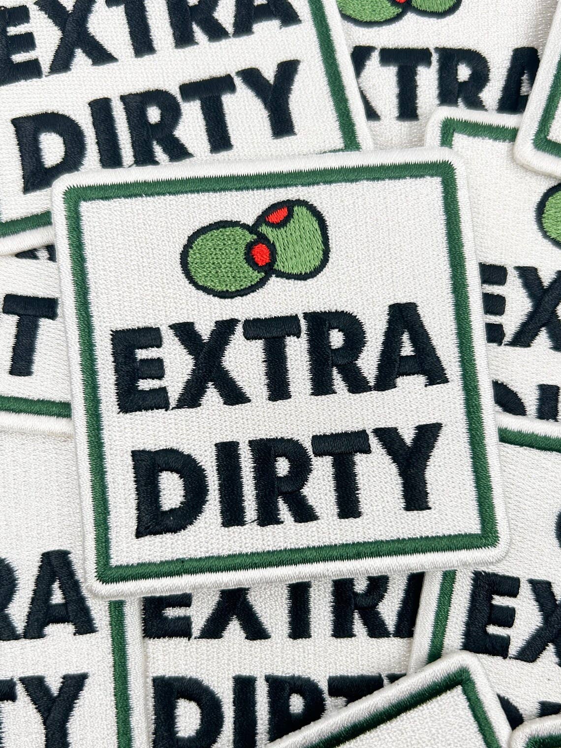 "Extra Dirty" Martini Cocktail Funny Embroidered Iron On Patch - Wander Together Outfitters