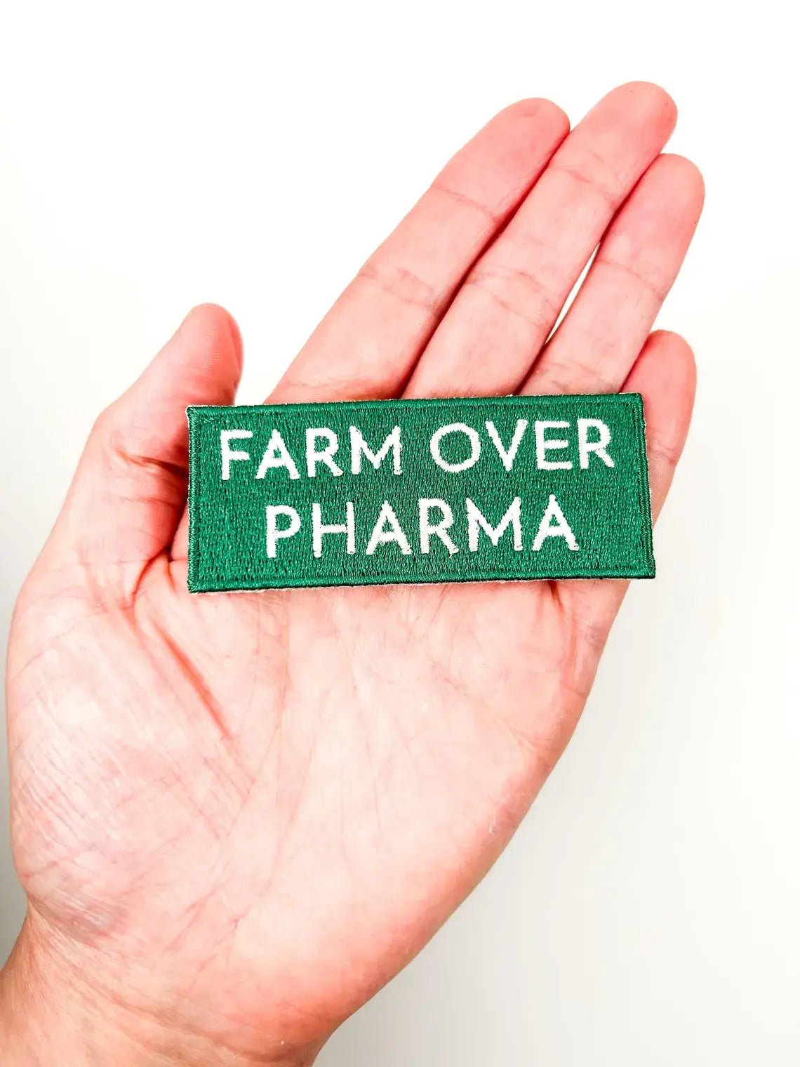 Farm Over Pharma Embroidered Iron On Patch Organic Farm - Wander Together Outfitters