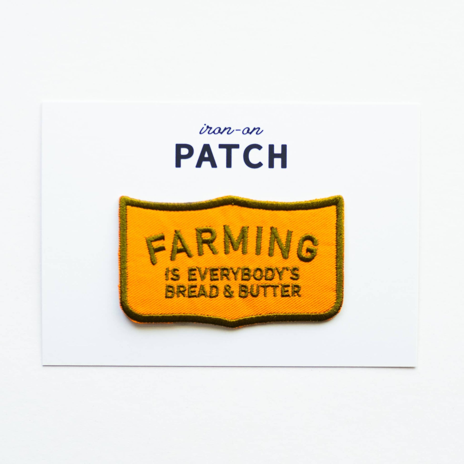 "Farming is Everybody's Bread & Butter" Iron on Patch - Wander Together Outfitters