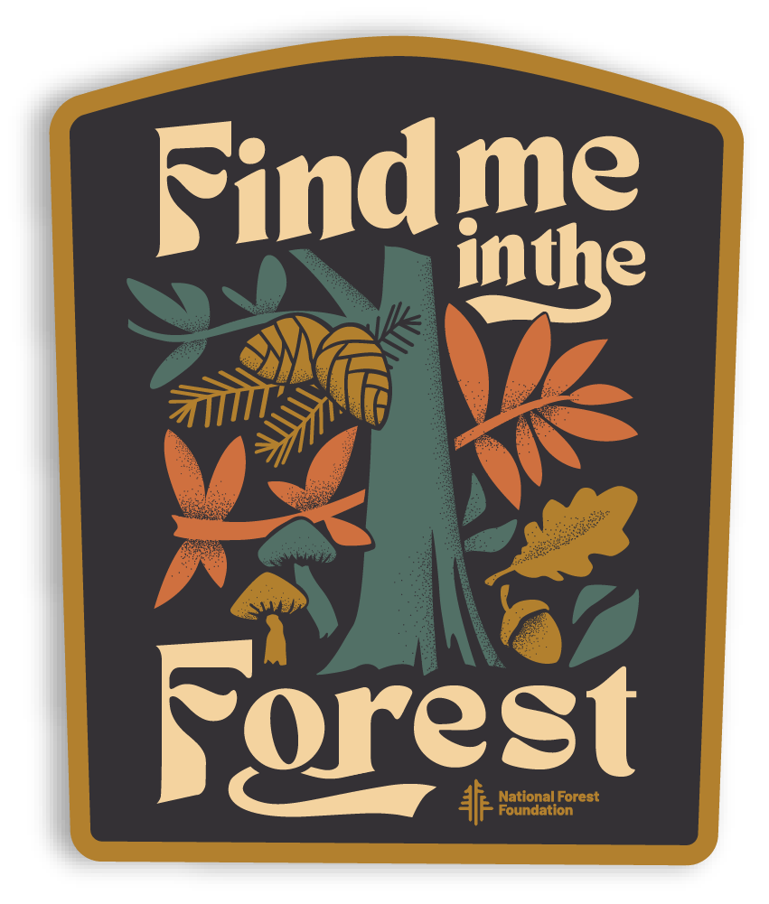 "Find Me in the Forest" Sticker - Wander Together Outfitters
