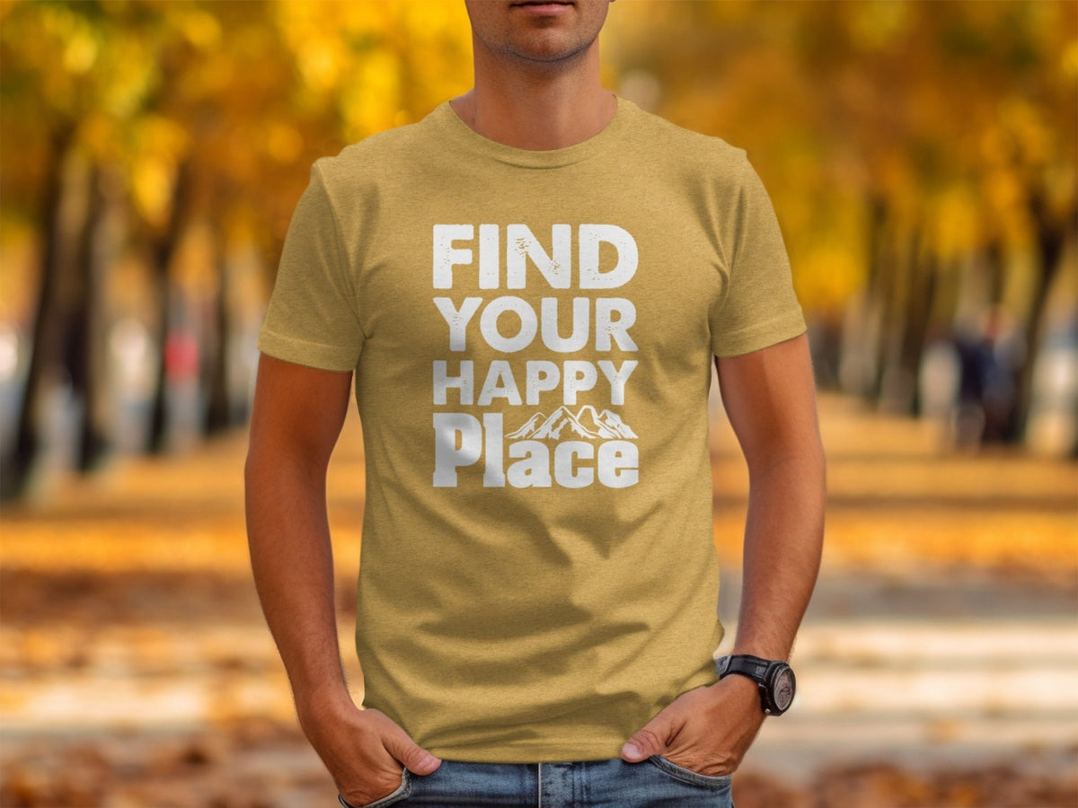 “Find Your Happy Place” with Mountain Unisex T-Shirt - Wander Together Outfitters