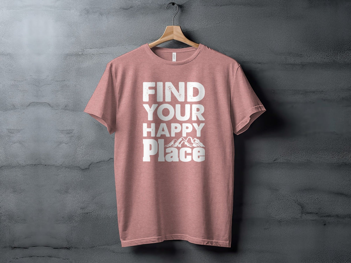 “Find Your Happy Place” with Mountain Unisex T-Shirt - Wander Together Outfitters