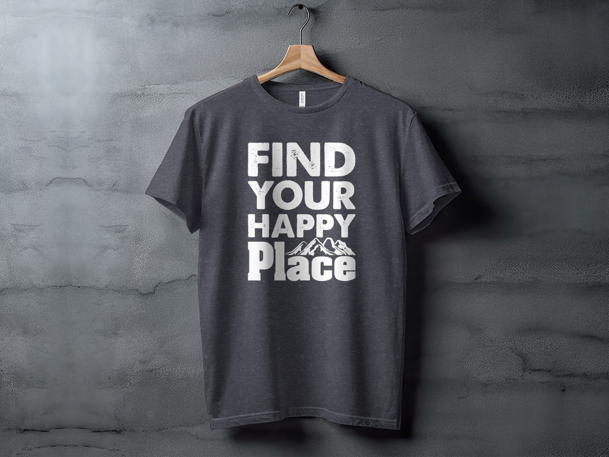 “Find Your Happy Place” with Mountain Unisex T-Shirt - Wander Together Outfitters