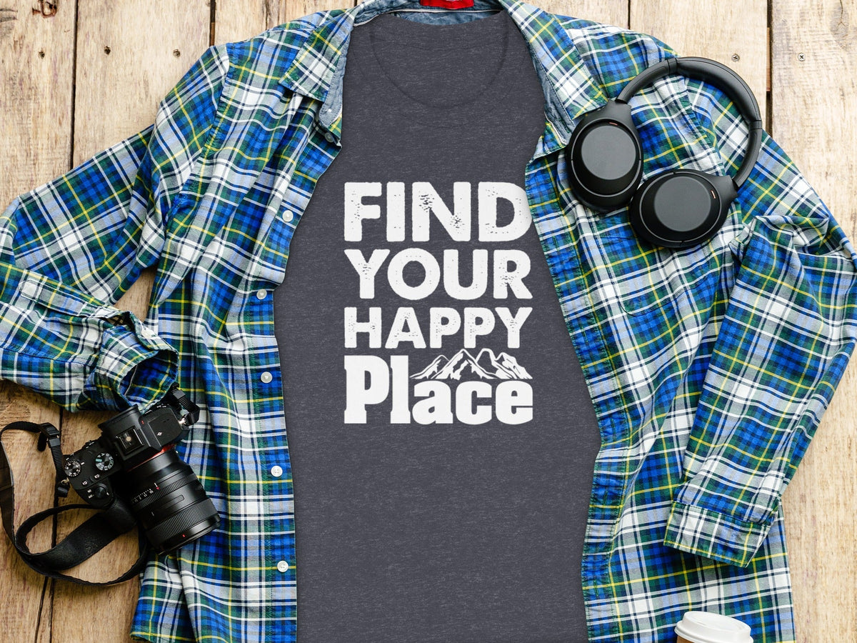 “Find Your Happy Place” with Mountain Unisex T-Shirt - Wander Together Outfitters