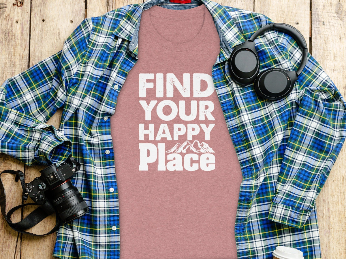 “Find Your Happy Place” with Mountain Unisex T-Shirt - Wander Together Outfitters