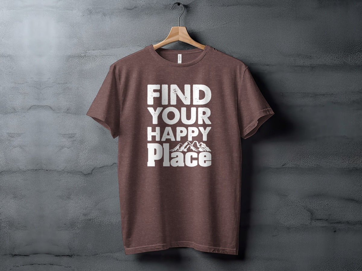 “Find Your Happy Place” with Mountain Unisex T-Shirt - Wander Together Outfitters