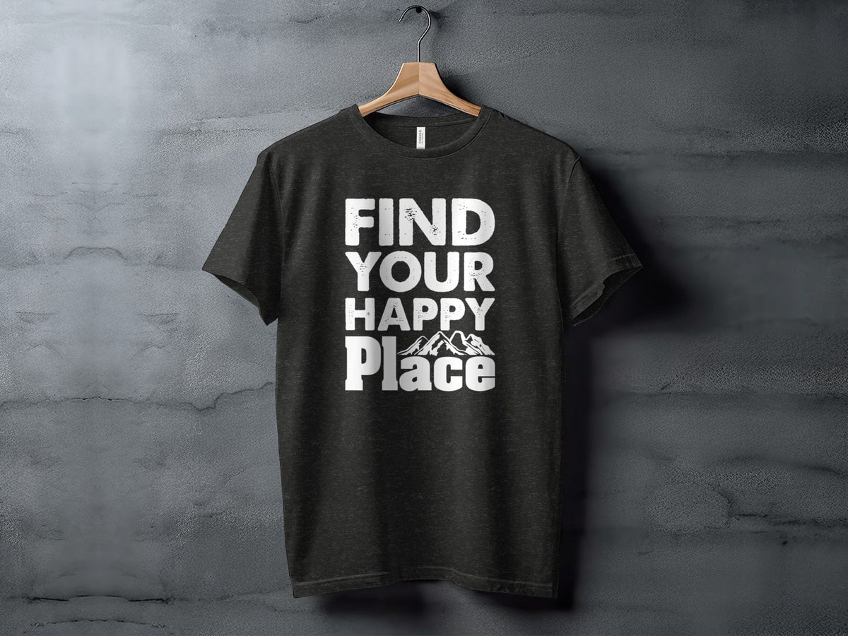 “Find Your Happy Place” with Mountain Unisex T-Shirt - Wander Together Outfitters