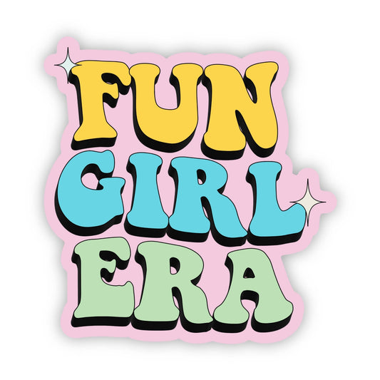 Fun Girl Era Sticker (Pink) - Wander Together Outfitters