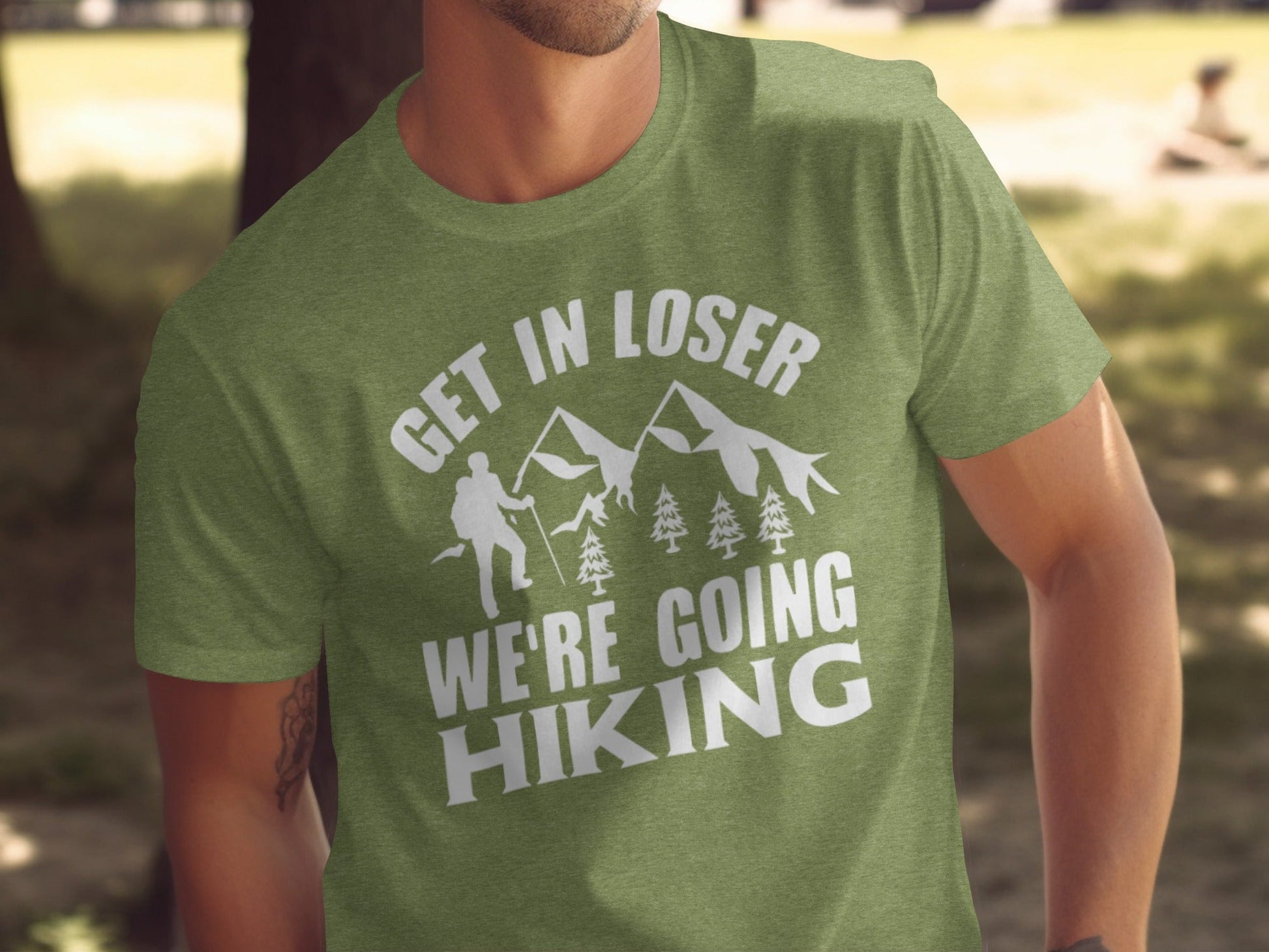 “Get in Loser Were Going Hiking” Unisex Funny Outdoor Trip T-Shirt - Wander Together Outfitters