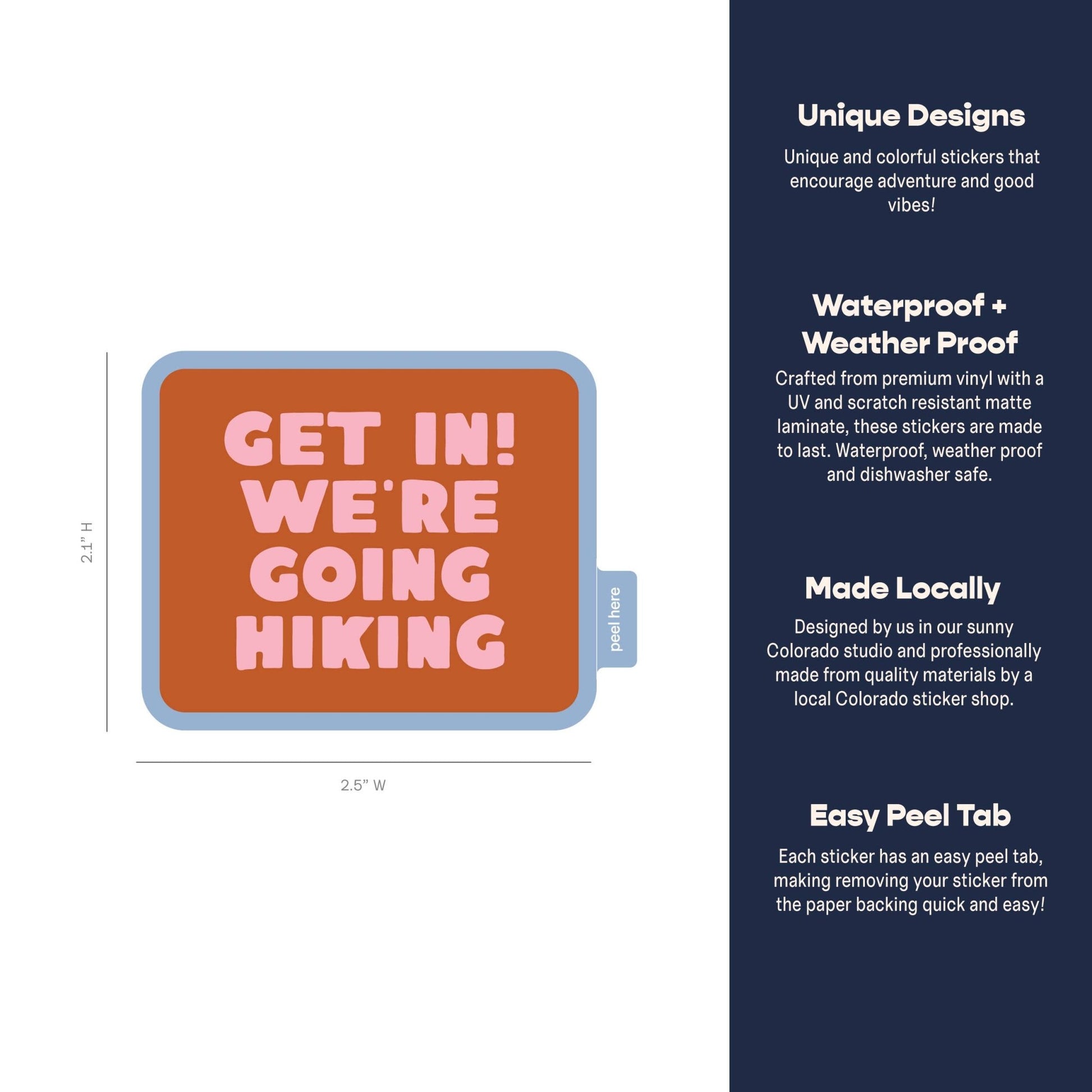 "Get In! We're Going Hiking" Vinyl Sticker - Wander Together Outfitters