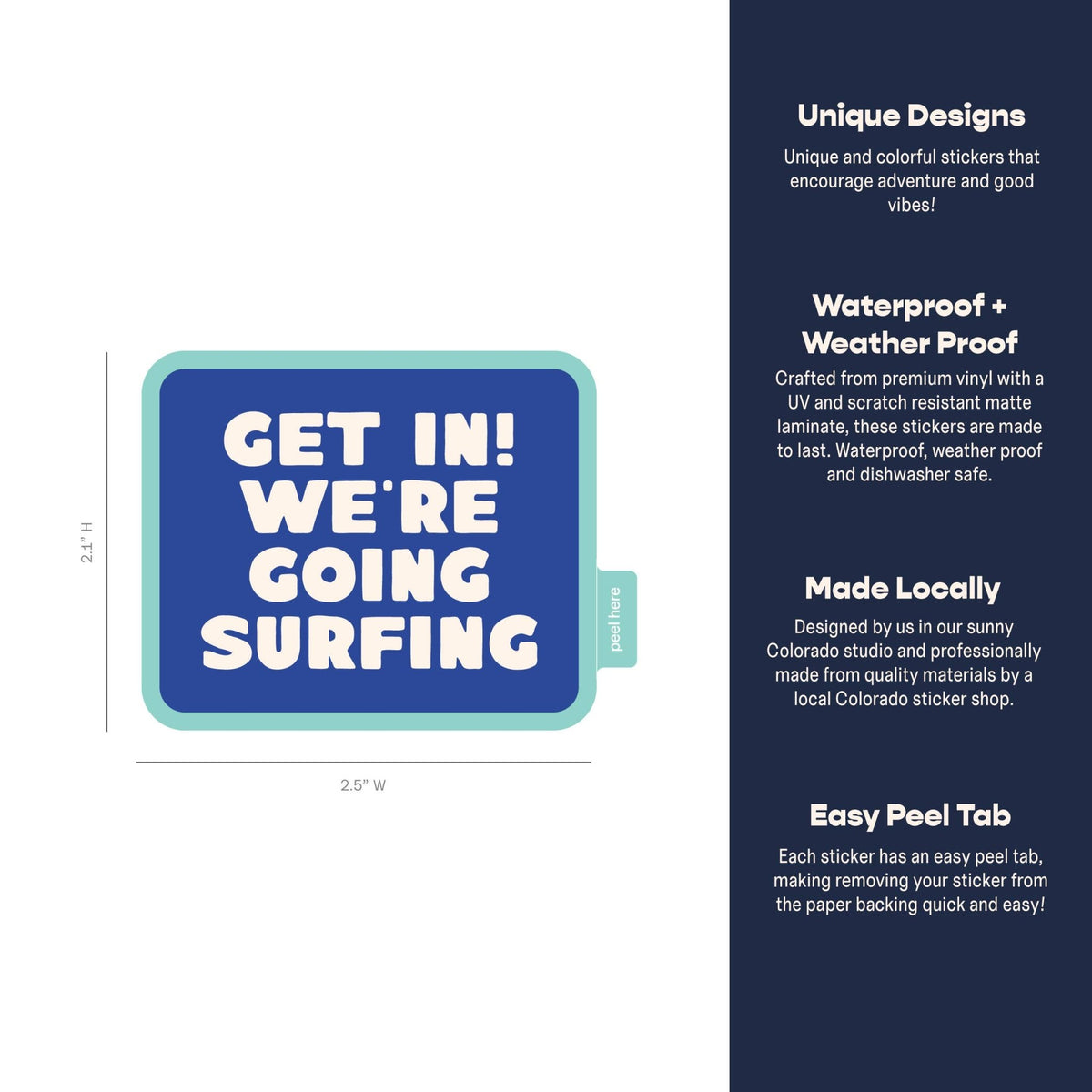 "Get In! We're Going Surfing" Vinyl Sticker - Wander Together Outfitters