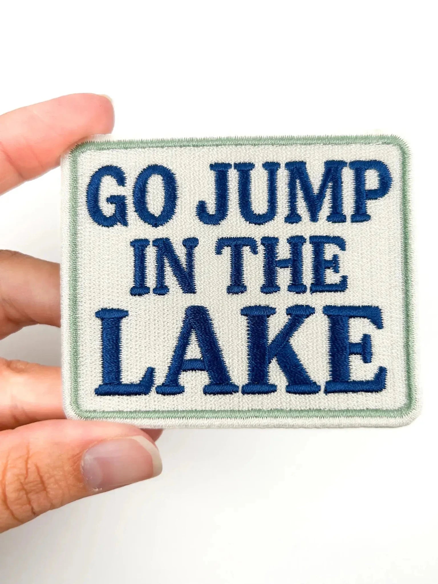 "Go Jump in the Lake" Iron On Patch - Wander Together Outfitters
