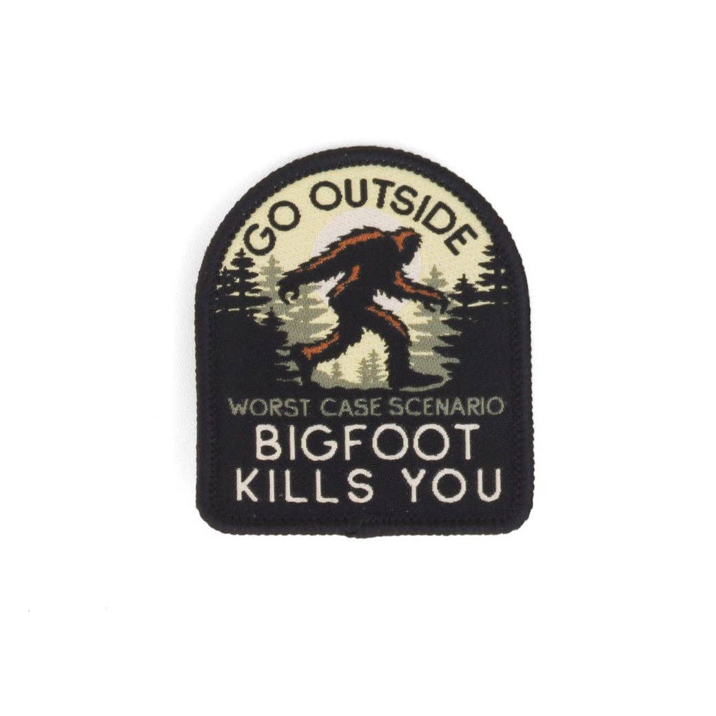 "Go Outside, Worst Case Scenario Bigfoot Kills You" Iron On Patch - Wander Together Outfitters