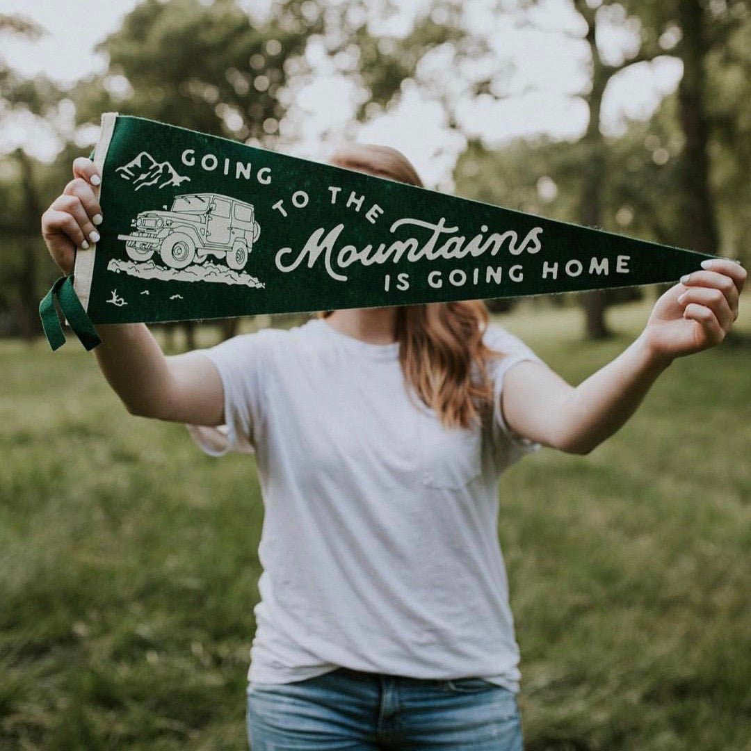 “Going to the Mountains is Going Home” Pennant - Wander Together Outfitters