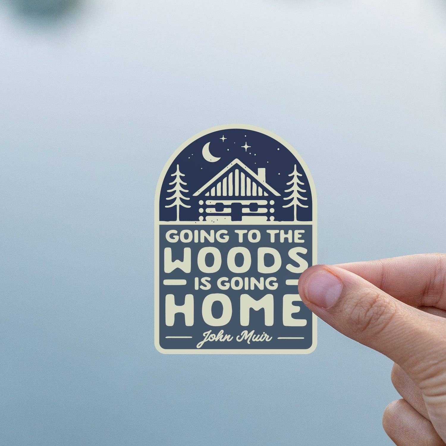 "Going to the Woods is Going Home" Sticker - Wander Together Outfitters