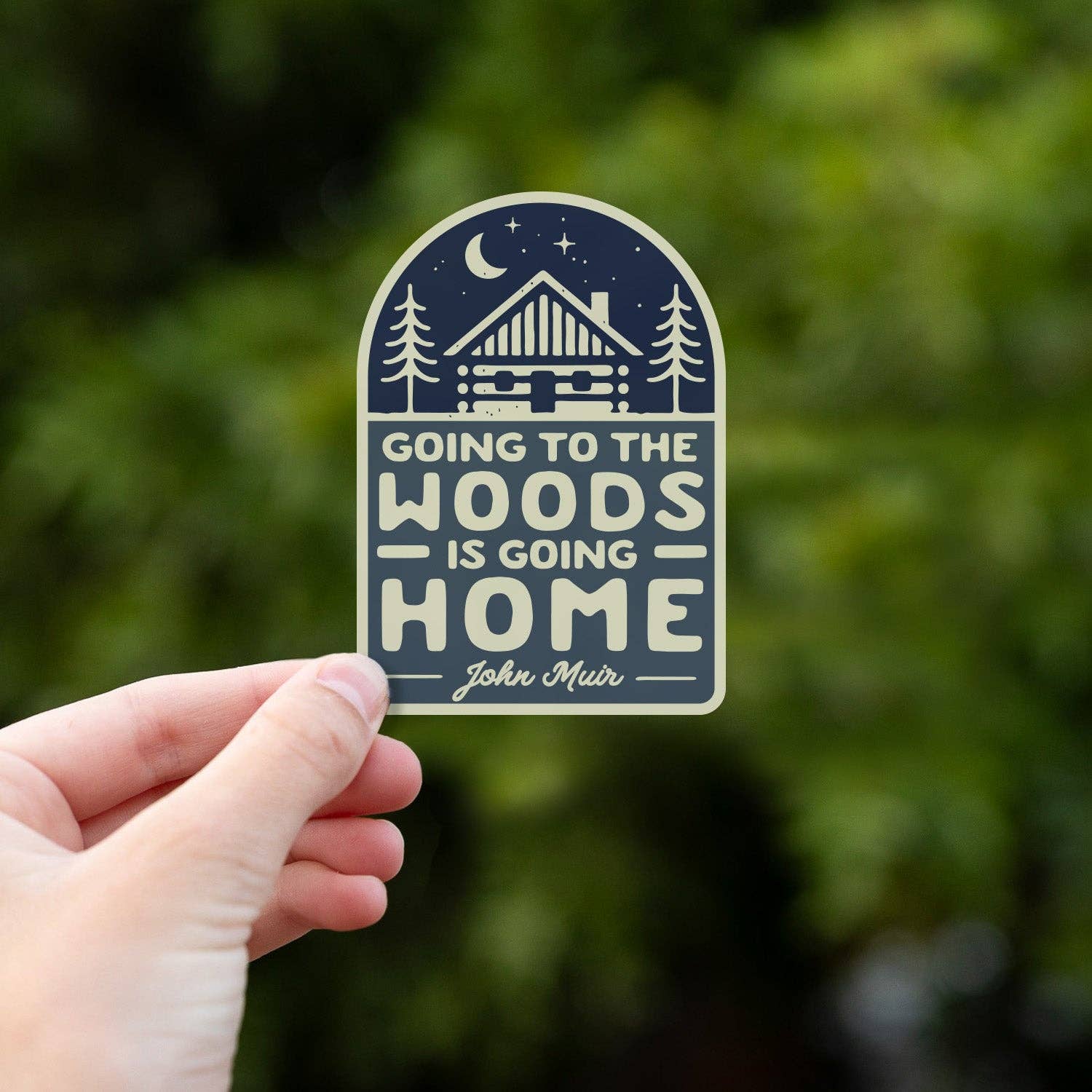 "Going to the Woods is Going Home" Sticker - Wander Together Outfitters