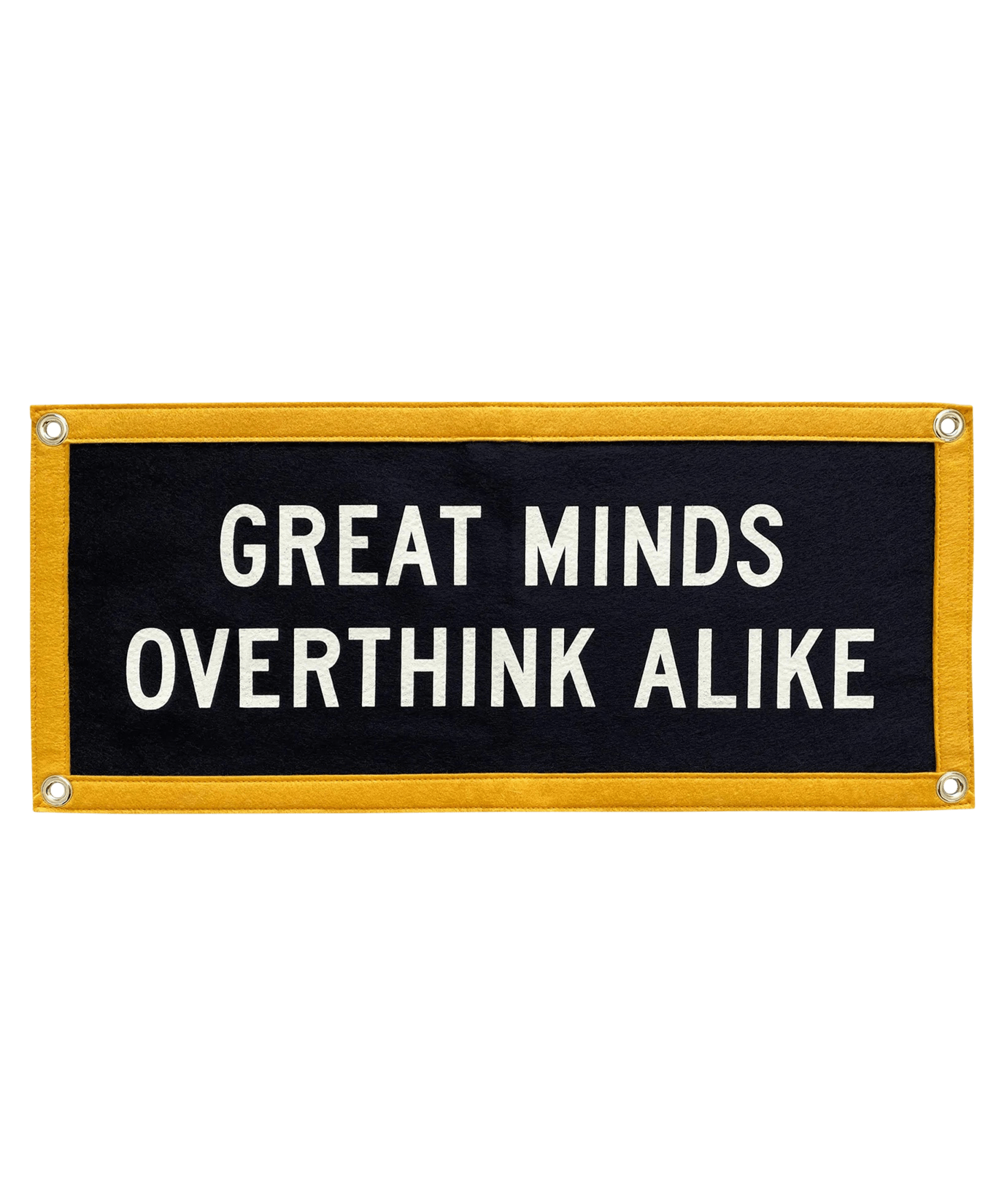 "Great Minds Overthink Alike" Camp Flag - Wander Together Outfitters