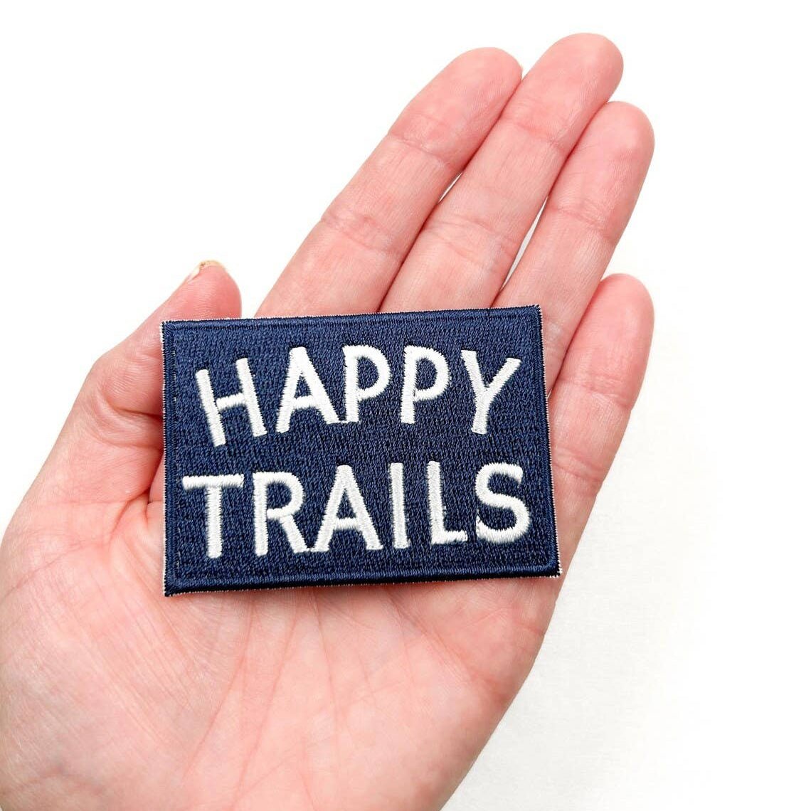 "Happy Trails" Embroidered Iron - On Patch ( Green and White or Navy and White) - Wander Together Outfitters