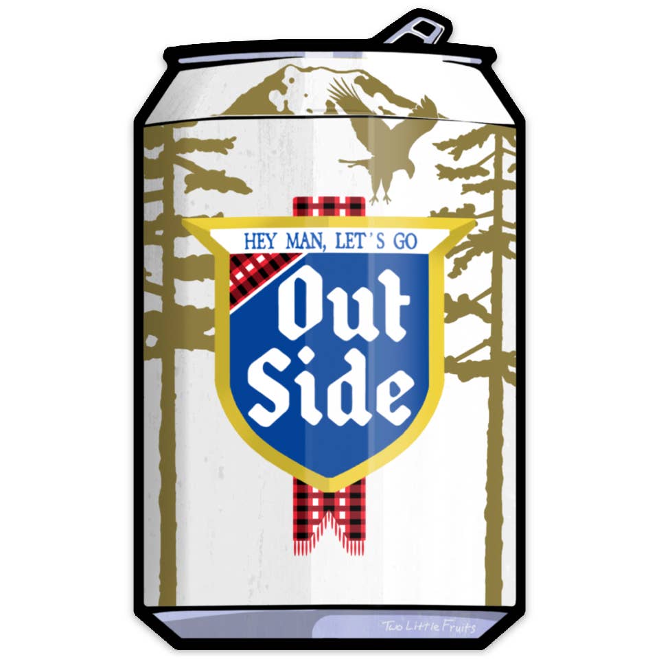 "Hey Man, Let's Go Outside" Funny Beer Can Stickers - Wander Together Outfitters