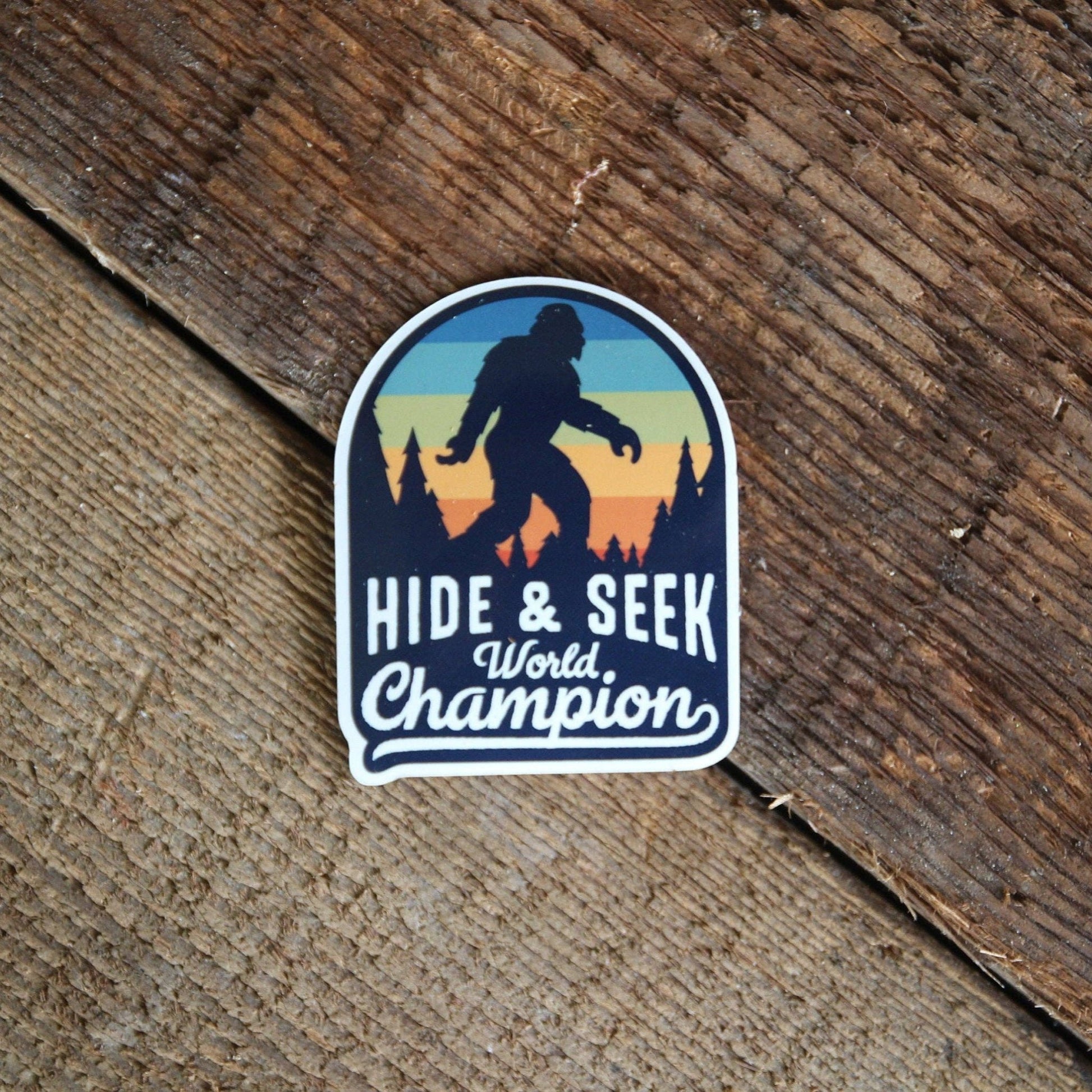 “Hide & Seek Champion” Bigfoot Sticker - Wander Together Outfitters