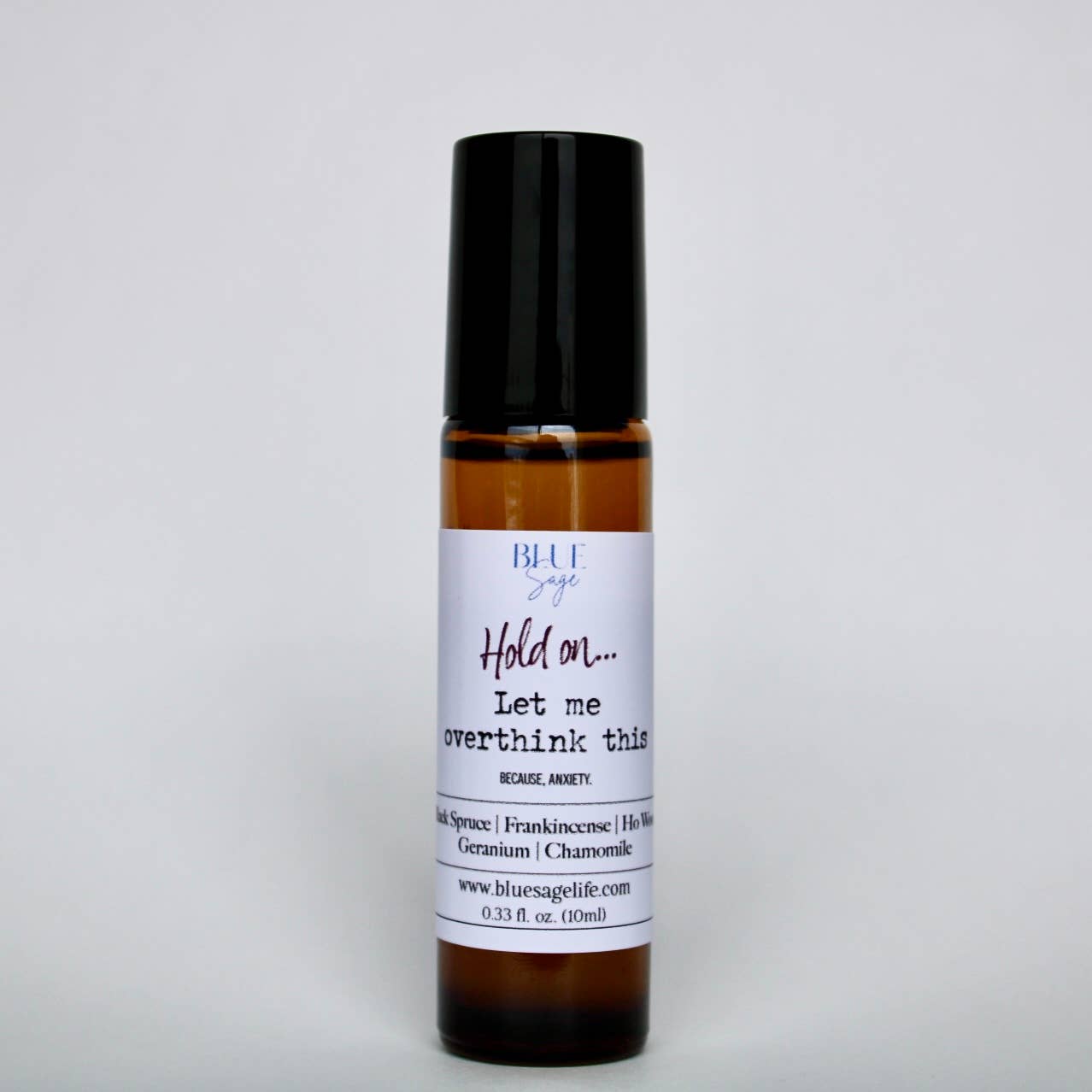 Hold On, Let Me Overthink This… Essential Oil Roller - Wander Together Outfitters