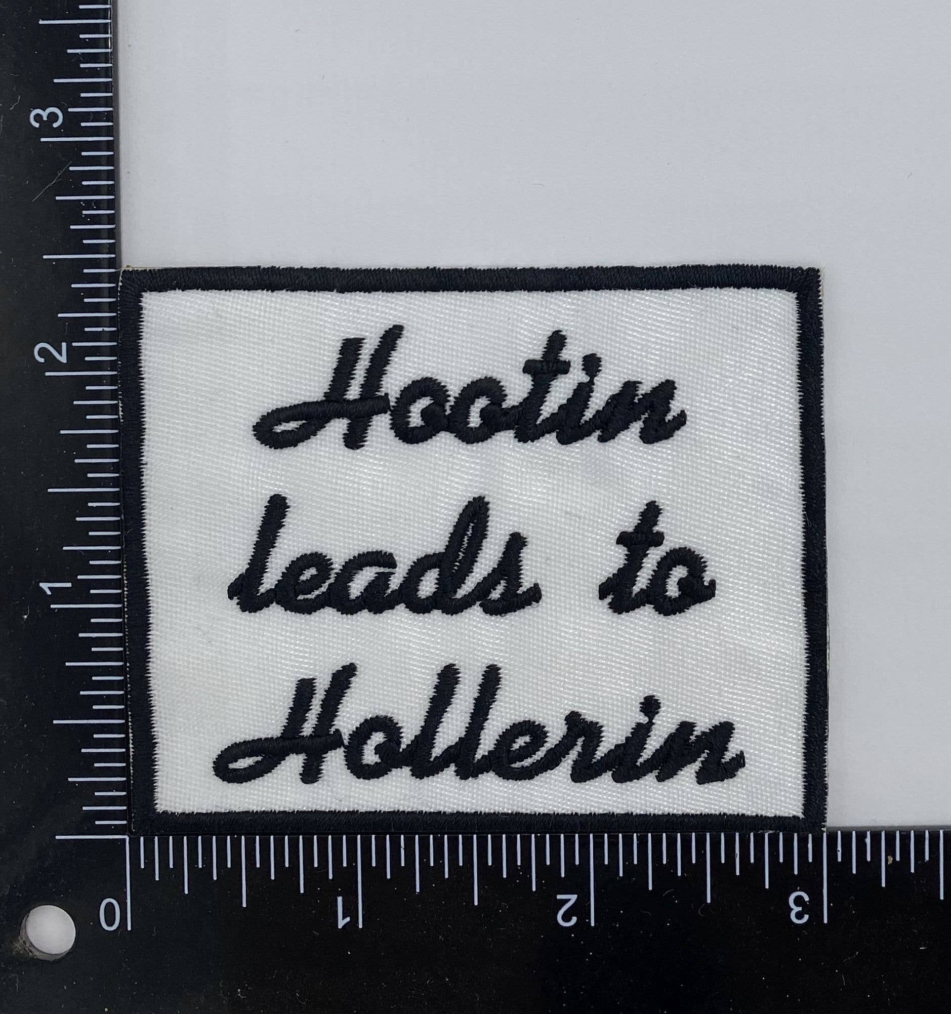 "Hootin Leads to Hollerin" Embroidered Iron On Patch - Wander Together Outfitters
