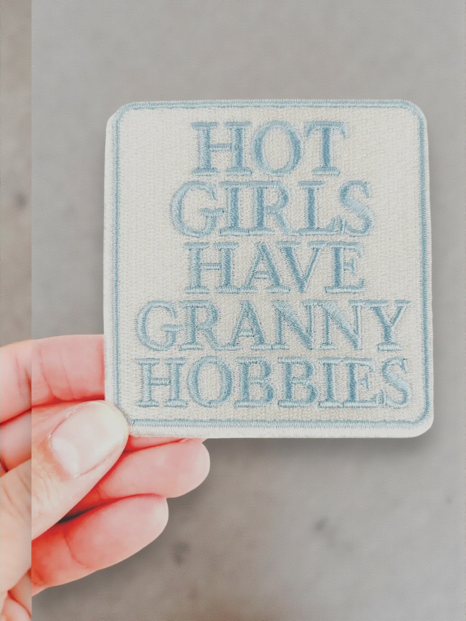 "Hot Girls Have Granny Hobbies" Embroidered Iron On Patch - Wander Together Outfitters