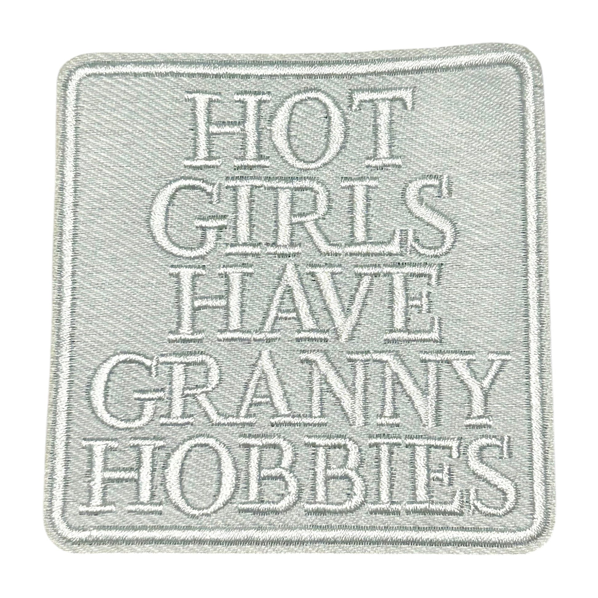 "Hot Girls Have Granny Hobbies" Embroidered Iron On Patch - Wander Together Outfitters