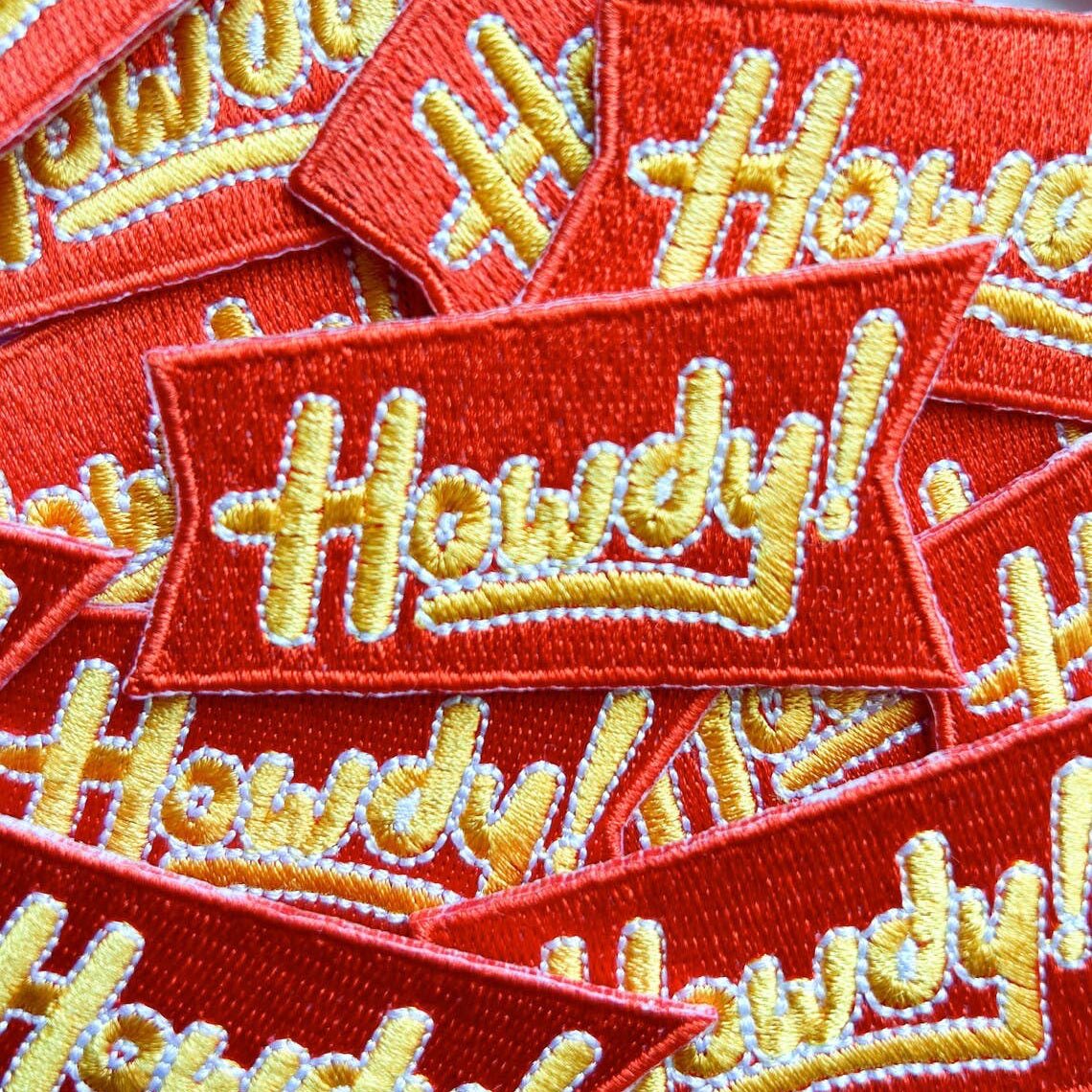 "Howdy" Embroidered Iron - On Patch (Various Colors and Styles) - Wander Together Outfitters