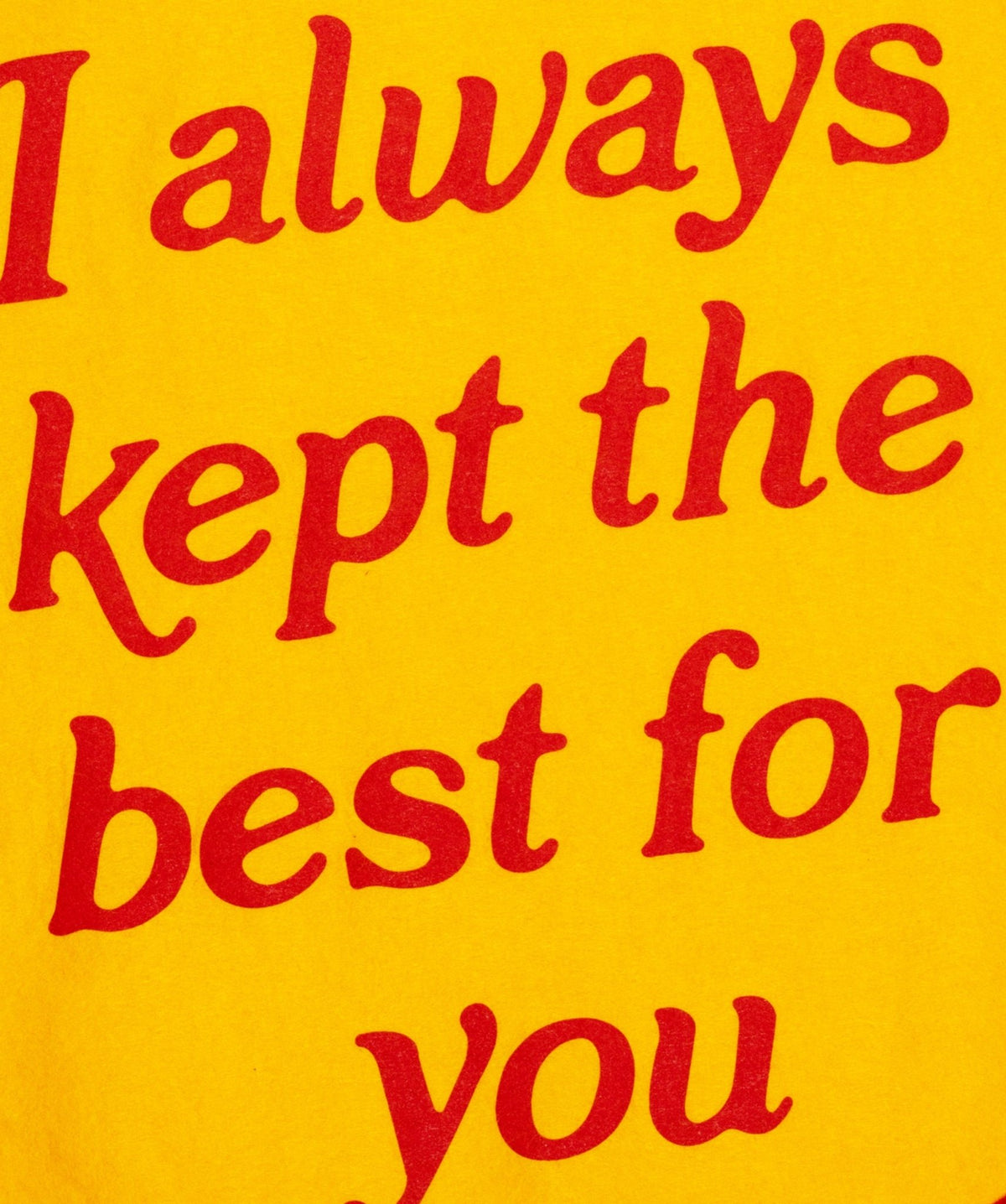 “I Always Kept The Best For You”Camp Flag - Wander Together Outfitters